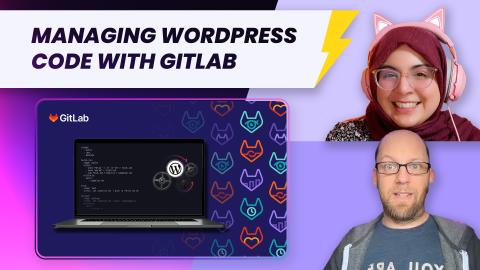 Managing WordPress Code with GitLab