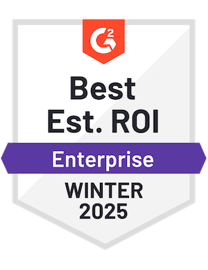 Best Est. ROI Enterprise Winter 2025 G2 Badge