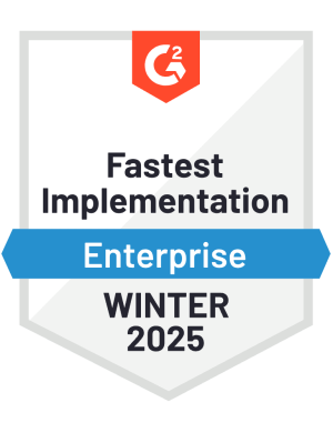G2 Winter 2025 badge for fastest implementation, enterprise